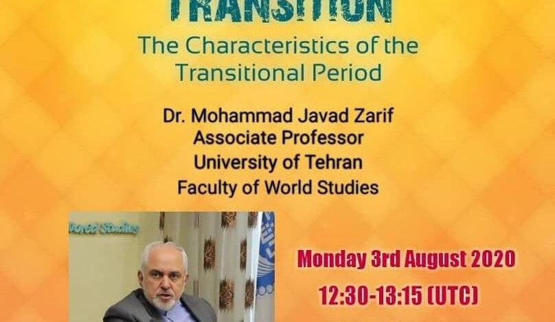 Zarif outlines views on Characteristics of Transitional Period" live on Instagram